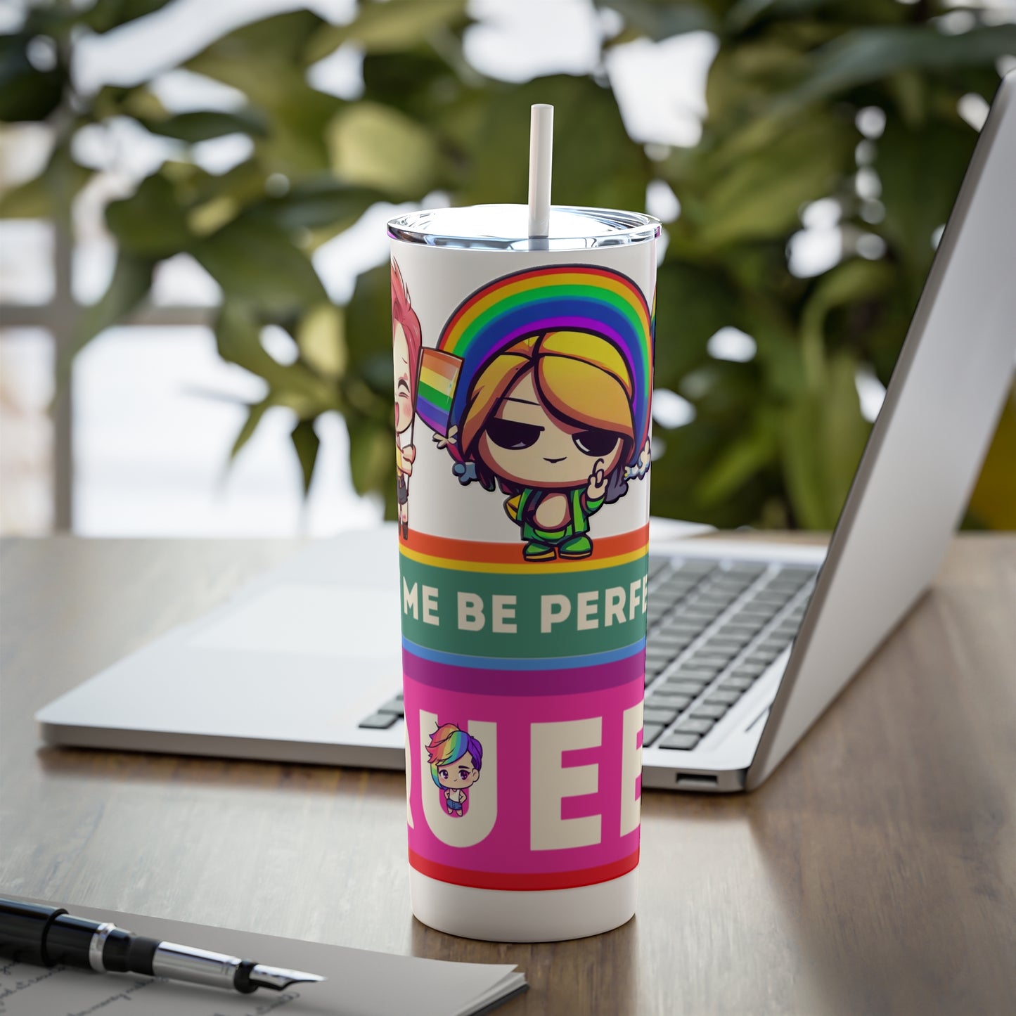 Skinny Steel Tumbler with Straw, 20oz, Let Me Be Perfectly Queer, Chibi